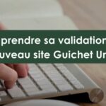 Comment prendre sa validation